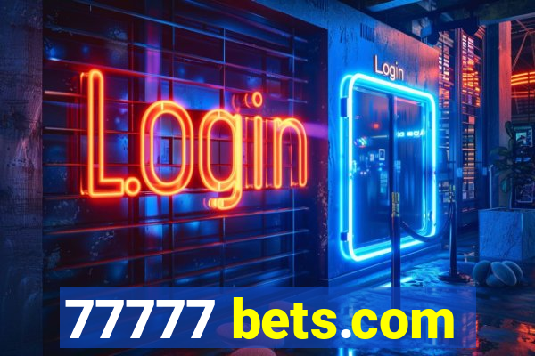 77777 bets.com